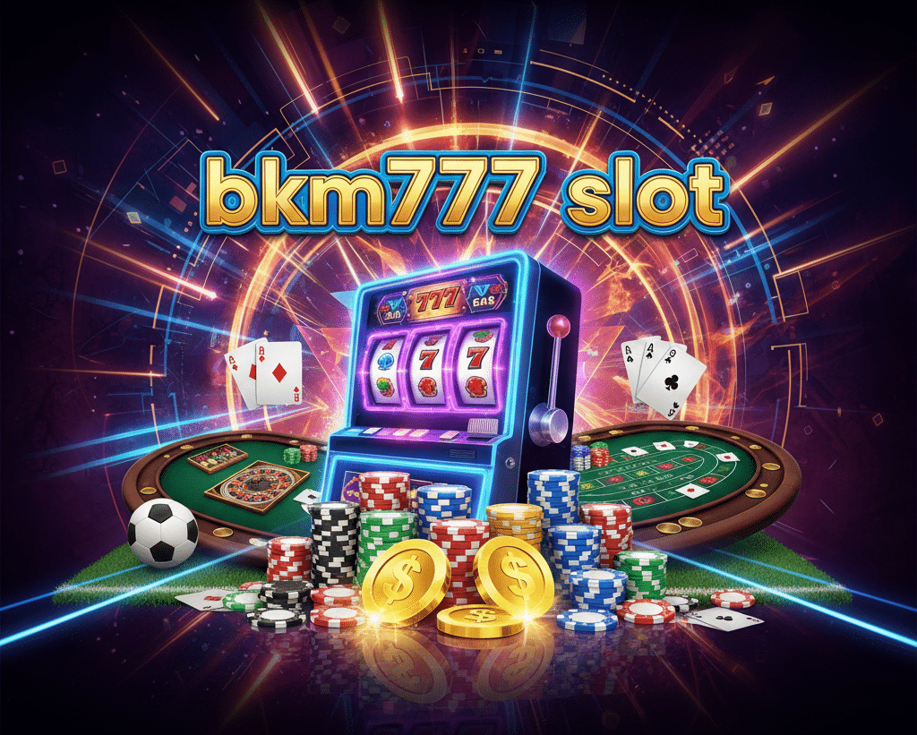 bkm777 slot